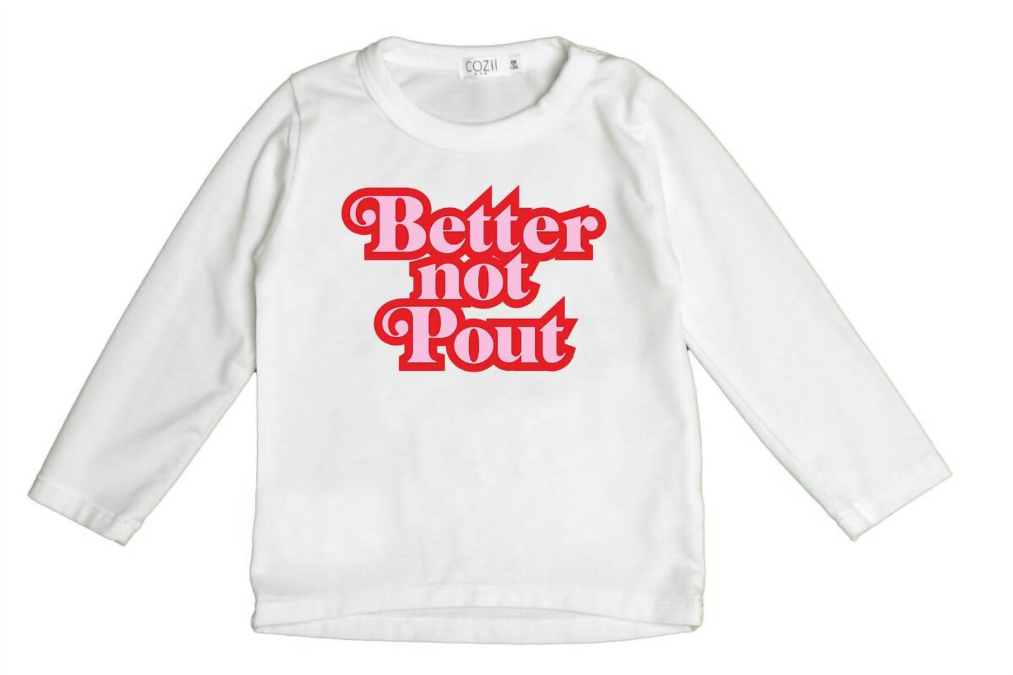 Better Not Pout Tee In White