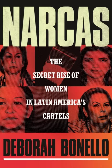 Narcas: The Secret Rise of Women in Latin America's Cartels - download pdf  PDF BOOK