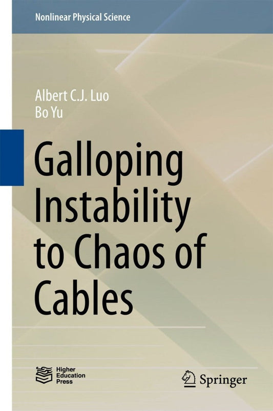 Galloping Instability to Chaos of Cables  - E-Book and test bank