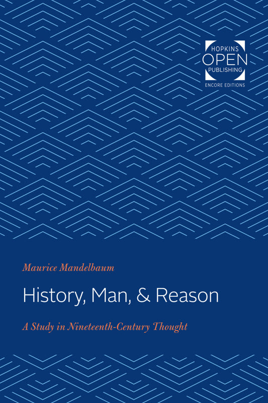 History, Man, and Reason A Study in Nineteenth-Century Thought  PDF BOOK