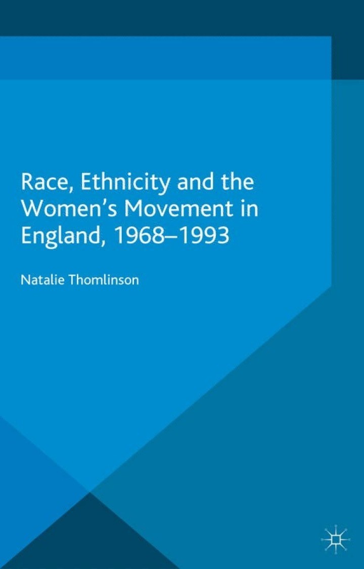 Race, Ethnicity and the Women's Movement in England, 1968-1993  PDF BOOK