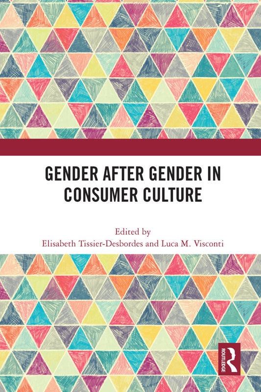 Gender After Gender in Consumer Culture 1st Edition  - E-Book and test bank