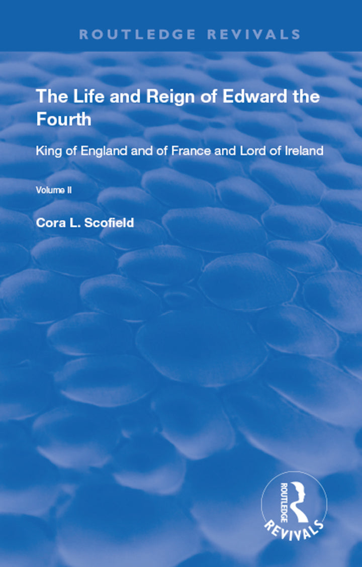 The Life and Reign of Edward the Fourth (Vol 2) 1st Edition King of England and of France and Lord of Ireland PDF E-book :