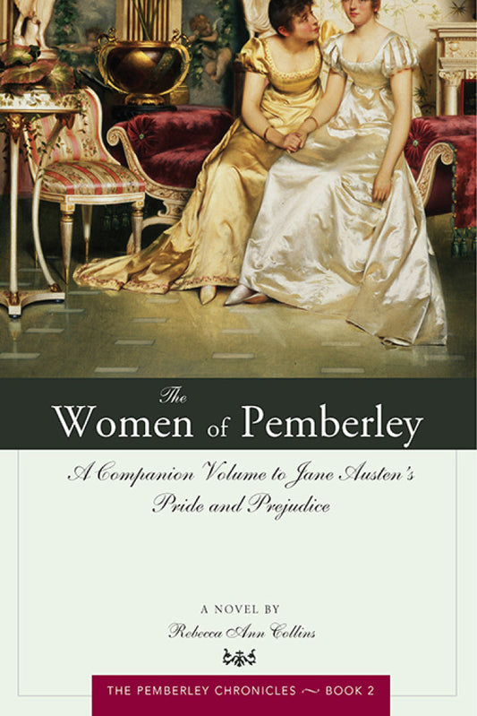 The Women of Pemberley A Companion Volume to Jane Austen's Pride and Prejudice PDF E-book :