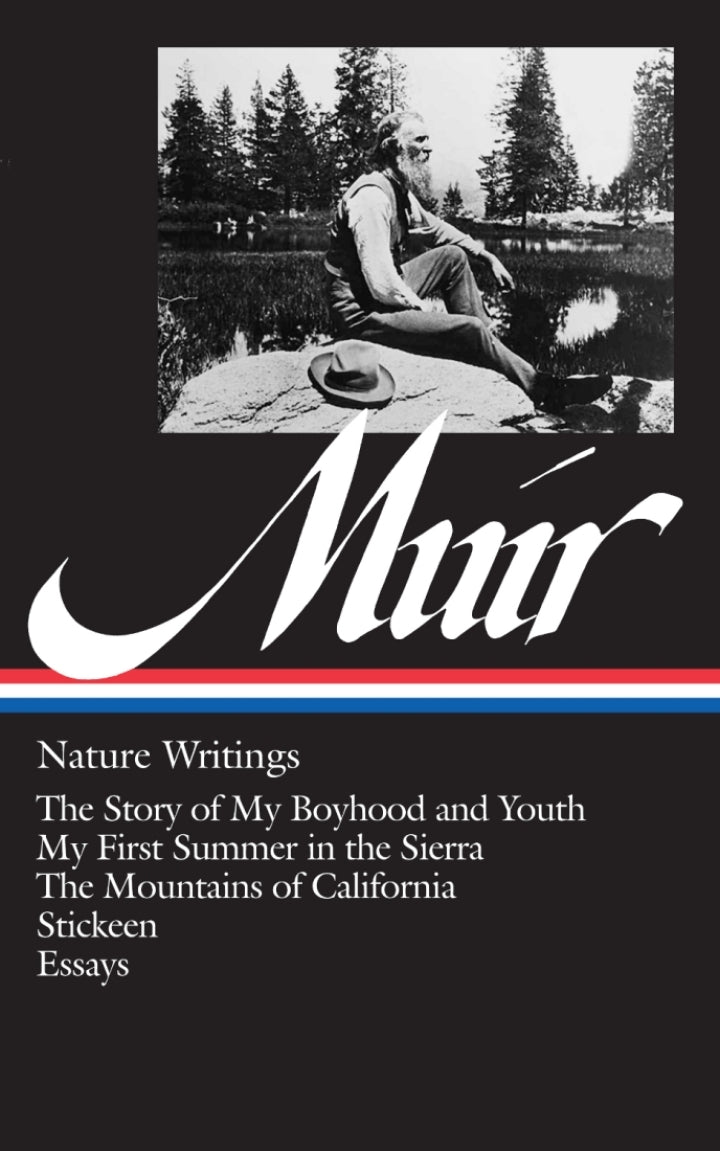 John Muir: Nature Writings (LOA #92) The Story of My Boyhood and Youth / My First Summer in the Sierra / The Mountains of California / Stickeen / essays PDF E-book :