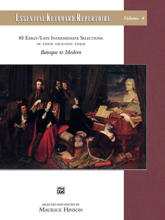 Essential Keyboard Repertoire, Volume 4: 85 Early to Late Intermediate Piano Selections in Their Original Form - Baroque to Modern 1st Edition  PDF BOOK