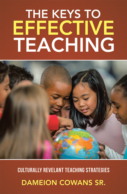 The Keys to Effective Teaching Culturally Revelant Teaching Strategies  - E-Book and test bank