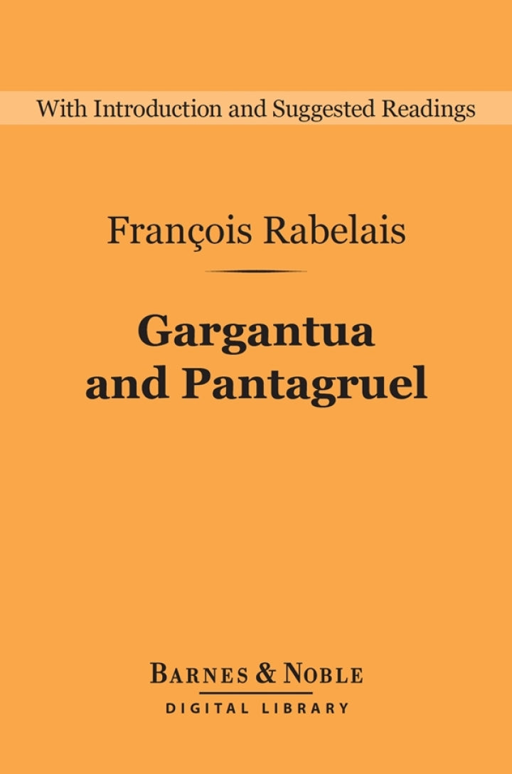 Gargantua and Pantagruel (Barnes & Noble Digital Library)  - E-Book and test bank