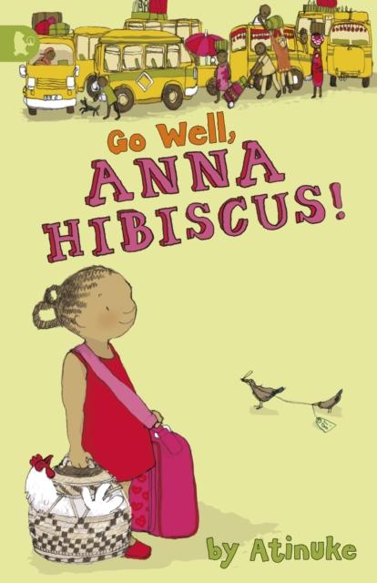 Go Well, Anna Hibiscus!