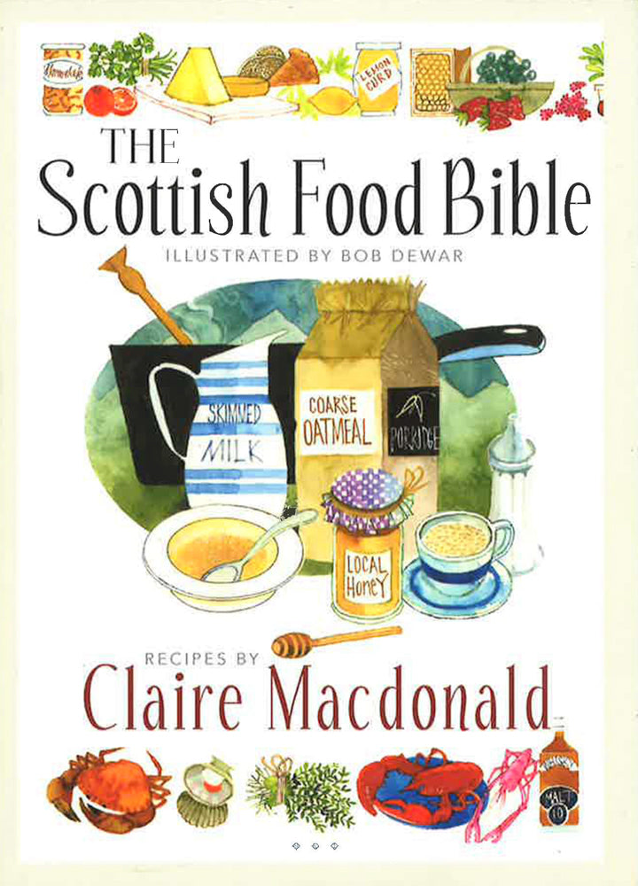 The Scottish Food Bible