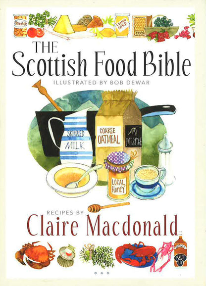 The Scottish Food Bible