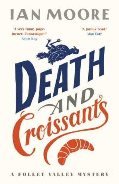 Death and Croissants  by Ian Moore