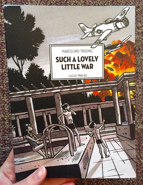 Such a Lovely Little War: Saigon 1961-63 - Book