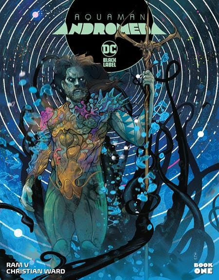 AQUAMAN ANDROMEDA #1 CVR D 1:50 COPY WARD FOIL VAR (MR)