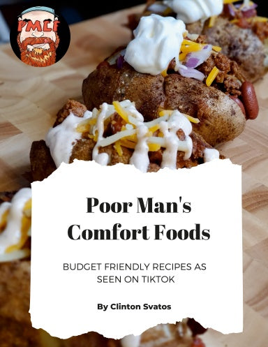 Poorman's Comfort Foods Volume 1