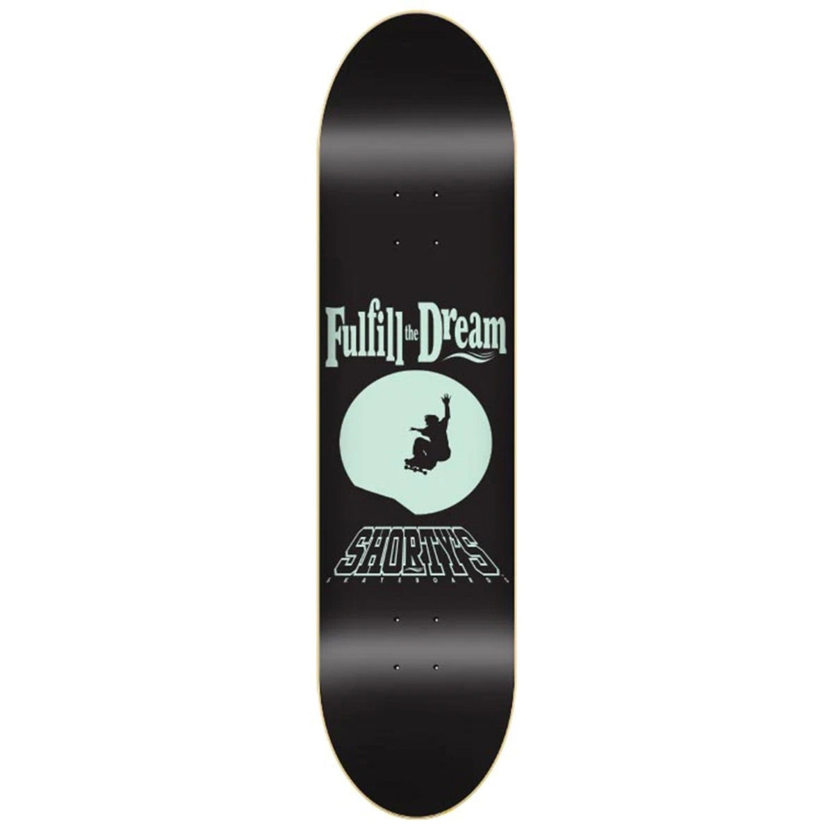 Shortys - Fulfill The Dream Glow 8.125 Skateboard Deck