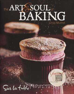 The Art And Soul Of Baking